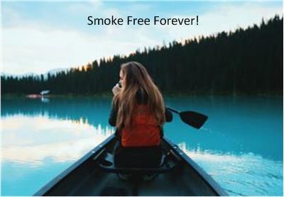 How to become Smoke Free Forever!